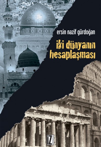 İki Dünyanın Hesaplaşması İki Dünyanın Hesaplaşması