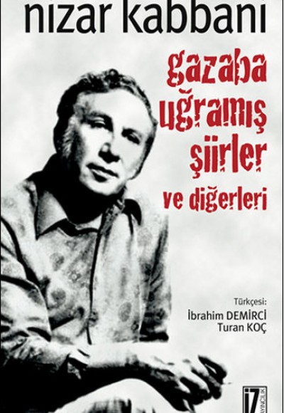 Gazaba Uğramış Şiirler ve Diğerleri Gazaba Uğramış Şiirler ve Diğerleri