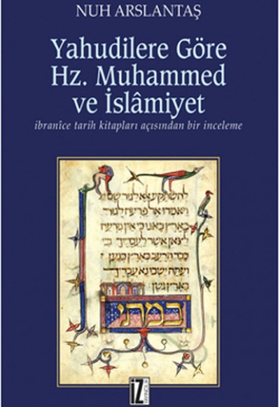 Yahudilere Göre Hz. Muhammed ve İslamiyat Yahudilere Göre Hz. Muhammed ve İslamiyat