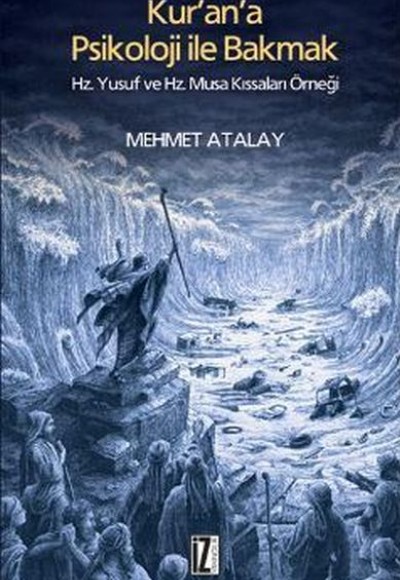Kur'an'a Psikoloji İle Bakmak Kur'an'a Psikoloji İle Bakmak