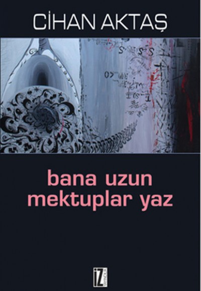 Bana Uzun Mektuplar Yaz Bana Uzun Mektuplar Yaz