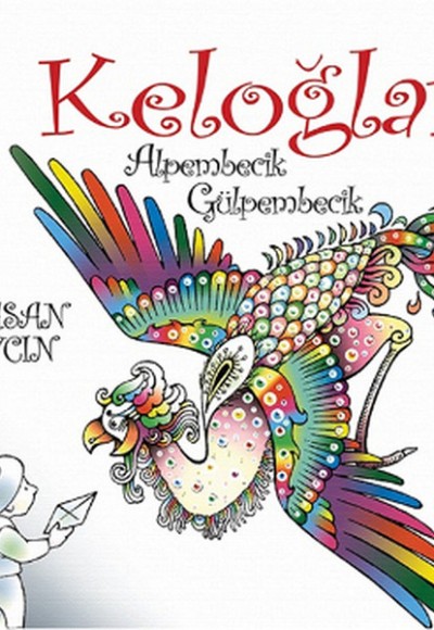 Keloğlan Alpembecik Gülpembecik (Ciltli) Keloğlan Alpembecik Gülpembecik (Ciltli)