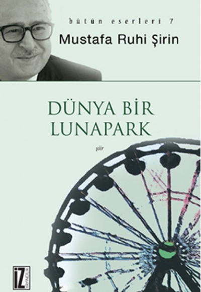 Dünya Bir Lunapark Dünya Bir Lunapark