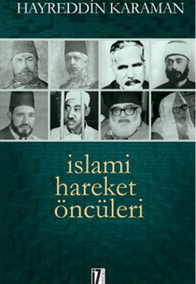 İslami Hareket Öncüleri -1 İslami Hareket Öncüleri -1