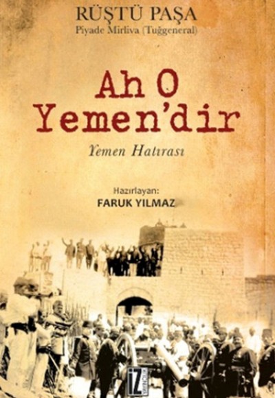 Ah O Yemen'dir Yemen Hatırası Ah O Yemen'dir Yemen Hatırası