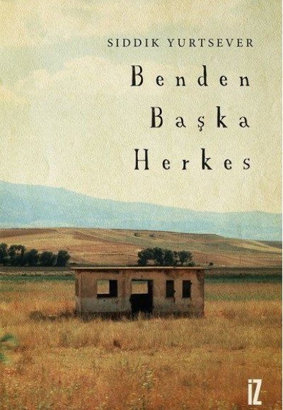 Benden Başka Herkes Benden Başka Herkes