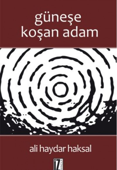 Güneşe Koşan Adam Güneşe Koşan Adam