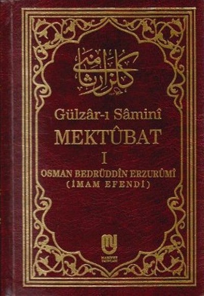 Gülzarı Samini Mektubat 1. Cilt Gülzarı Samini Mektubat 1. Cilt