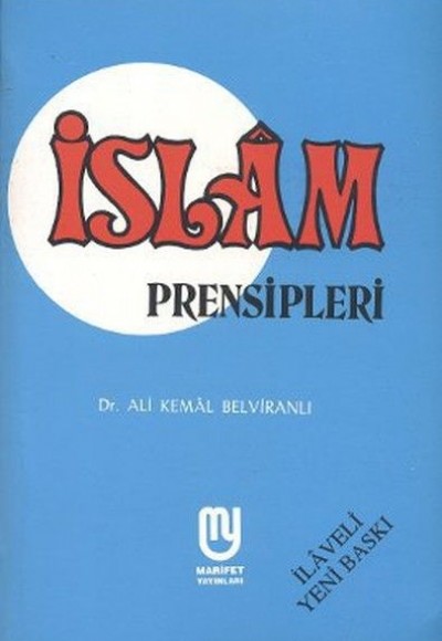 İslam Prensipleri İslam Prensipleri