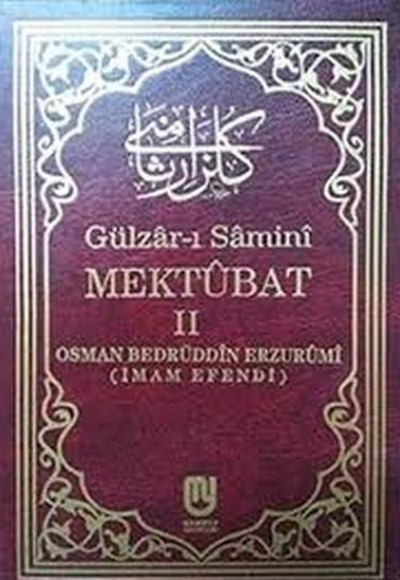 Gülzarı Samini Mektubat 2. Cilt Gülzarı Samini Mektubat 2. Cilt