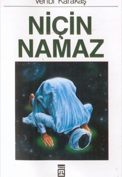 Niçin Namaz Niçin Namaz