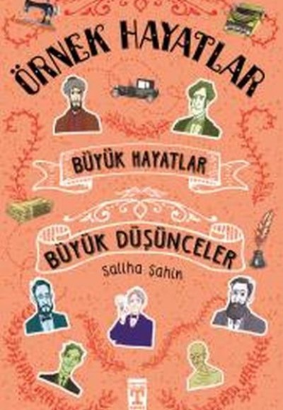 Büyük Hayatlar-Büyük Düşünceler Büyük Hayatlar-Büyük Düşünceler