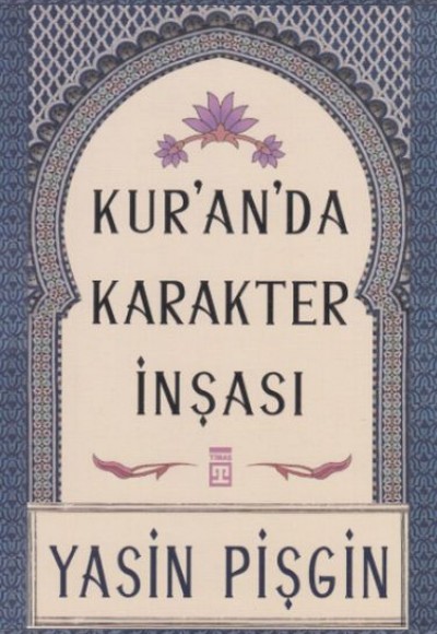 Kuranda Karakter İnşası Kuranda Karakter İnşası