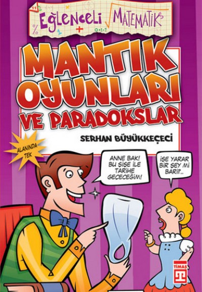 Mantık Oyunları ve Paradokslar Mantık Oyunları ve Paradokslar
