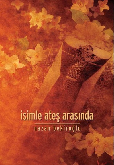 İsimle Ateş Arasında İsimle Ateş Arasında