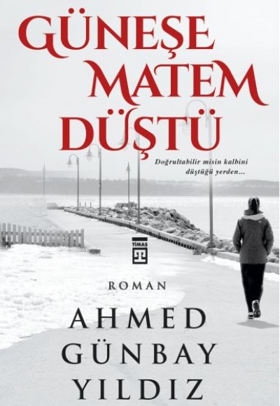 Güneşe Matem Düştü Güneşe Matem Düştü