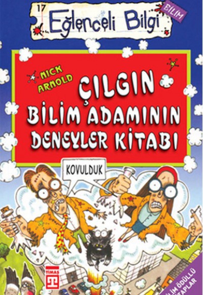 Çılgın Bilim Adamının Deneyler Kitabı Çılgın Bilim Adamının Deneyler Kitabı