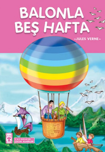 Balonla Beş Hafta Balonla Beş Hafta