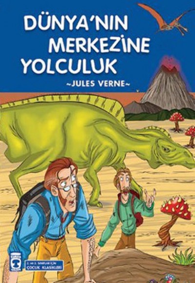 Çocuk Klasikleri Dizisi /Dünyanın Merkezine Yolculuk Çocuk Klasikleri Dizisi /Dünyanın Merkezine Yolculuk