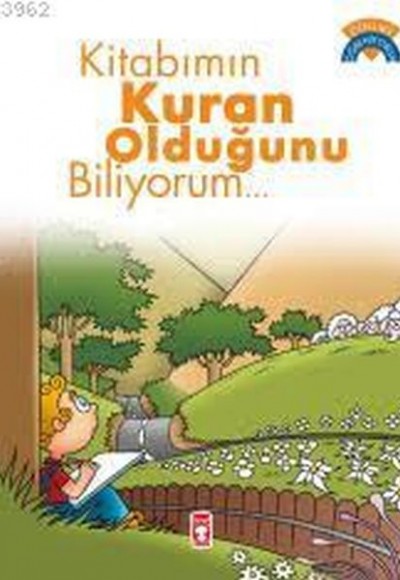 Kitabımın Kur'an Olduğunu Biliyorum Kitabımın Kur'an Olduğunu Biliyorum