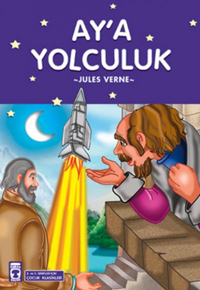 Aya Yolculuk - Çocuk Klasikleri Aya Yolculuk - Çocuk Klasikleri