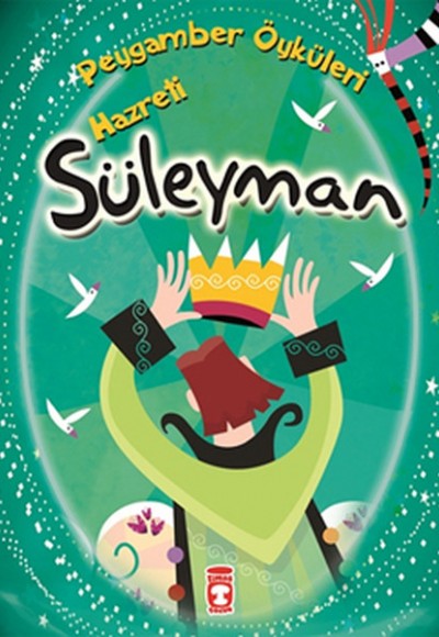 Peygamber Öyküleri - Hz.Süleyman Peygamber Öyküleri - Hz.Süleyman