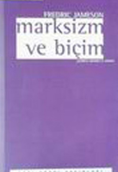 Marksizm ve Biçim Marksizm ve Biçim