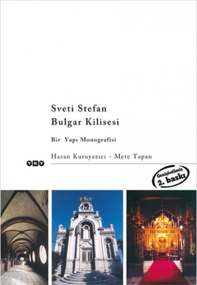 Sveti Stefan Bulgar Kilisesi Bir Yapı Monografisi Sveti Stefan Bulgar Kilisesi Bir Yapı Monografisi