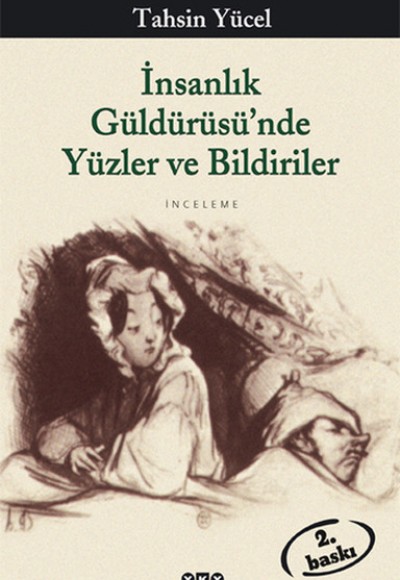 İnsanlık Güldürüsünde Yüzler ve Bildiriler İnsanlık Güldürüsünde Yüzler ve Bildiriler