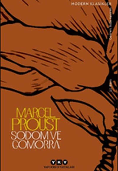Sodom ve Gomorra - Kayıp Zamanın İzinde (Dördüncü Kitap) - Modern Klasikler Sodom ve Gomorra - Kayıp Zamanın İzinde (Dördüncü Kitap) - Modern Klasikler