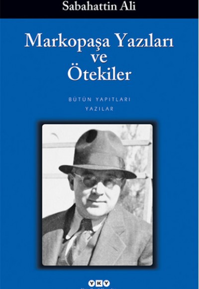 Markopaşa Yazıları ve Ötekiler Markopaşa Yazıları ve Ötekiler