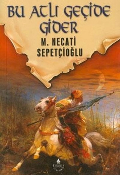 Dünki Türkiye 7. Kitap: Bu Atlı Geçide Gider Dünki Türkiye 7. Kitap: Bu Atlı Geçide Gider