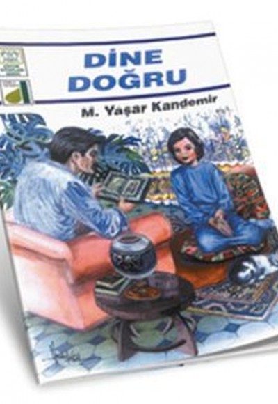 Dinim Serisi 1 - Dine Doğru Dinim Serisi 1 - Dine Doğru