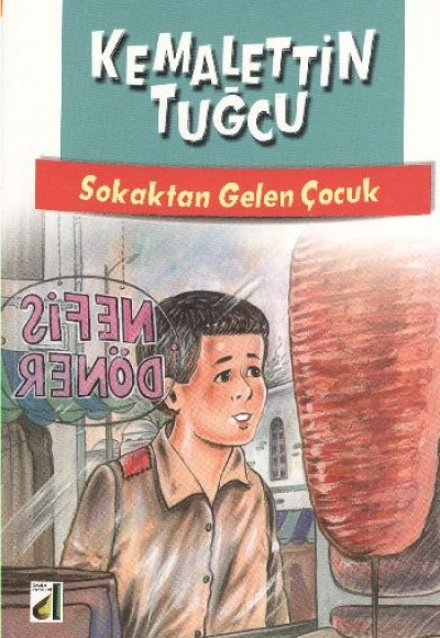 Sokaktan Gelen Çocuk Sokaktan Gelen Çocuk