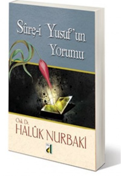 Sure-i Yusuf’un Yorumu Sure-i Yusuf’un Yorumu