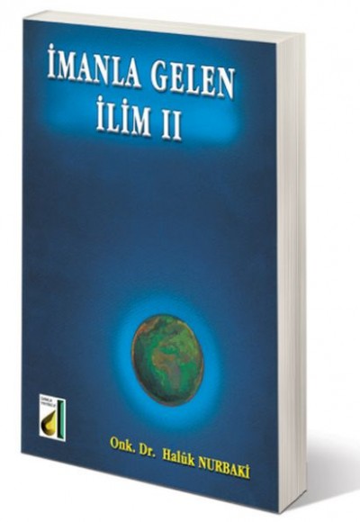 İmanla Gelen İlim II İmanla Gelen İlim II