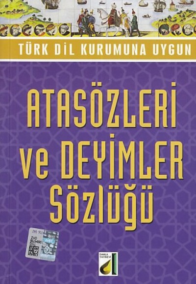 Atasözleri Ve Deyimler Sözlüğü Atasözleri Ve Deyimler Sözlüğü