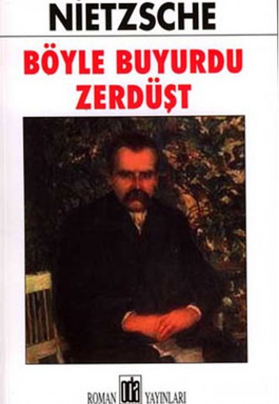 Böyle Buyurdu Zerdüşt Böyle Buyurdu Zerdüşt