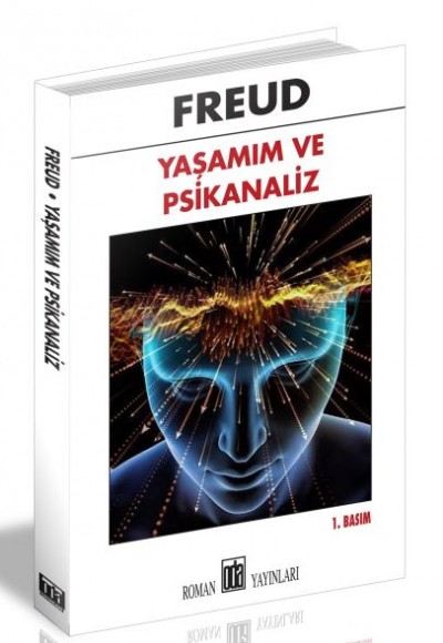 Yaşamım ve Psikanaliz Yaşamım ve Psikanaliz