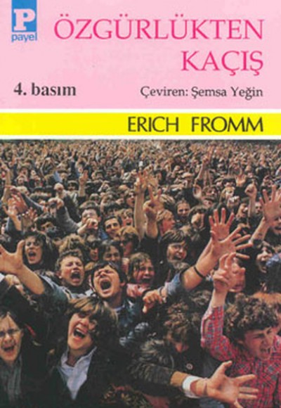 Özgürlükten Kaçış Özgürlükten Kaçış