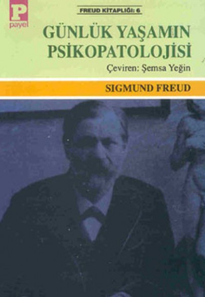 Günlük Yaşamın Psikopatolojisi Günlük Yaşamın Psikopatolojisi