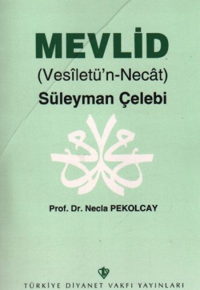 Mevlid Vesiletün Necat Mevlid Vesiletün Necat