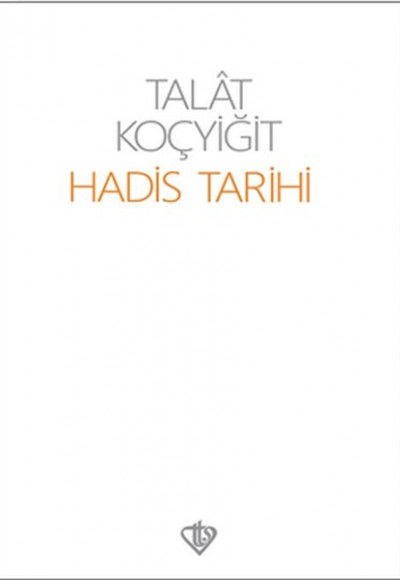 Hadis Tarihi Hadis Tarihi