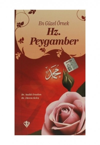 En Güzel Örnek Hz.Peygamber En Güzel Örnek Hz.Peygamber