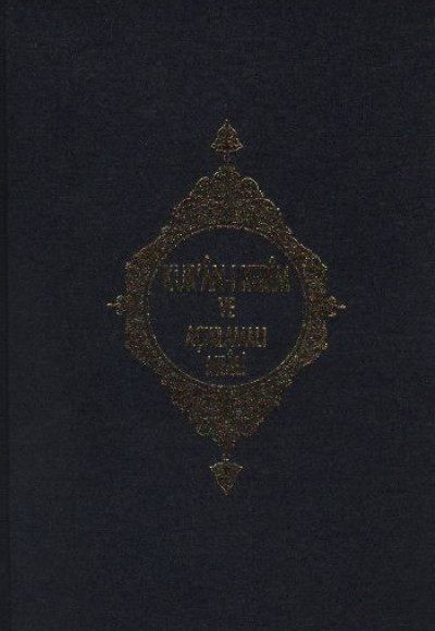 Kur'an-ı Kerim Açıklamalı Meali (Hafız Boy) (Arapça-Metinli) Kur'an-ı Kerim Açıklamalı Meali (Hafız Boy) (Arapça-Metinli)