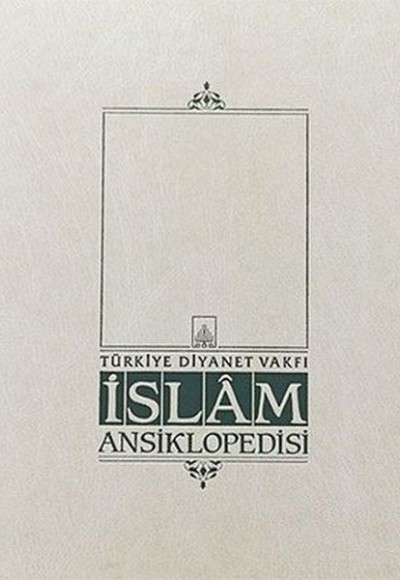 İslam Ansiklopedisi Cilt: 1 İslam Ansiklopedisi Cilt: 1