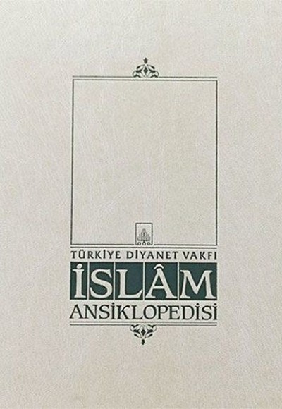İslam Ansiklopedisi Cilt: 3 İslam Ansiklopedisi Cilt: 3