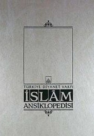 İslam Ansiklopedisi Cilt: 24 İslam Ansiklopedisi Cilt: 24