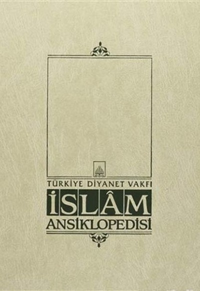 İslam Ansiklopedisi Cilt: 37 İslam Ansiklopedisi Cilt: 37