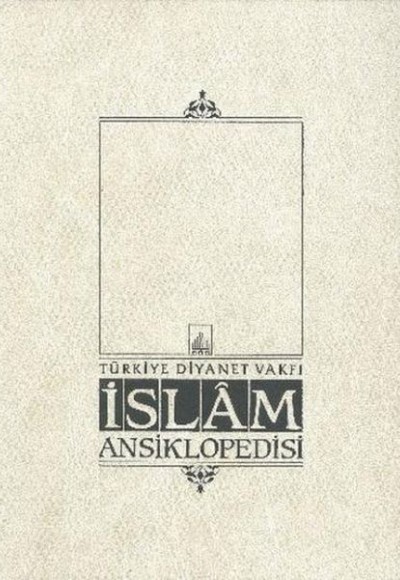 İslam Ansiklopedisi Cilt: 42 İslam Ansiklopedisi Cilt: 42